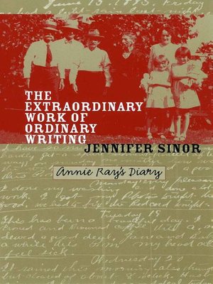 cover image of The Extraordinary Work of Ordinary Writing